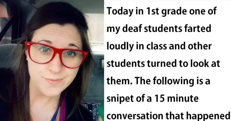 Teacher Explains To Deaf 6-Year-Old That People Can Hear His Loud Farts And His Reaction Is Hilarious