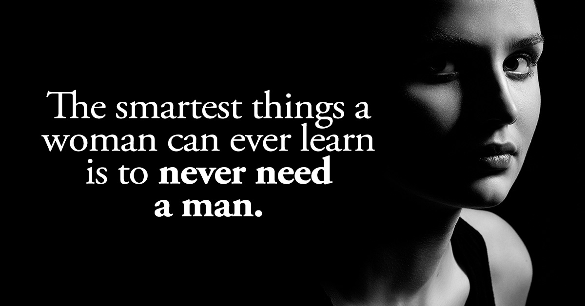 When She Is Done With You, You Won’t Be Able To Change Her Mind